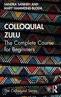 Colloquial Zulu: The Complete Course for Beginners, 1st Edition
