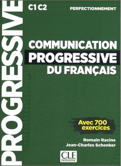 Communication progressive du français - Niveau perfectionnement - Livre + CD - Nouveauté - Romain Racine, Jean-Charles Schenker
