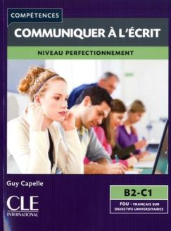 Compétences: Communiquer à l'écrit - Niveau Perfectionnement