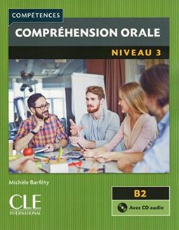 Compétences: Compréhension orale 3