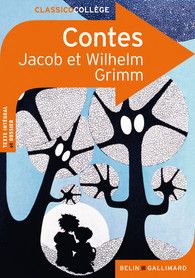 Contes - Jacob Grimm, Wilhelm Grimm