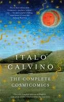 The Complete Cosmicomics by Italo Calvino