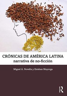Crónicas de América Latina narrativa de no-ficción, 1st Edition