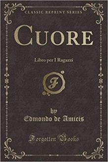 Cuore: Libro per i ragazzi - Edmundo De Amicis 