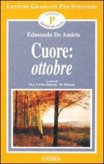 Cuore:ottobre - Edmondo De Amicis