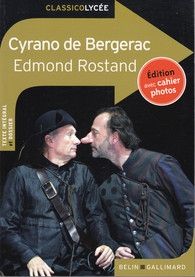 Cyrano de Bergerac - Edmond Rostand Classico Lycèe