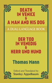 Death in Venice & A Man and His Dog: A Dual-Language Book 