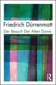 Der Besuch Der Alten Dame - Friedrich Dürrenmatt 