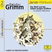 Der Wolf und die sieben Geißlein und andere Märchen - Brüder Grimm