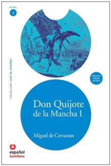 Don Quijote de la Mancha I - Miguel de Cervantes