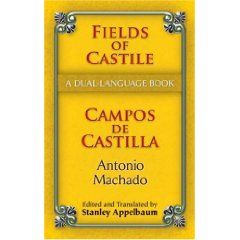Fields of Castile: A Dual-Language Book by Antonio Machado
