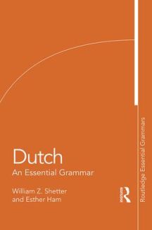 Dutch: An Essential Grammar (Tenth Edition)
