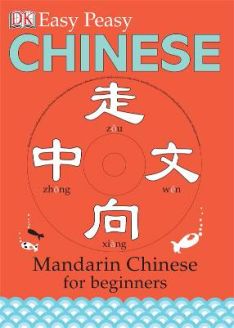 Easy Peasy Chinese: Mandarin Chinese for Beginners (Book & CD) 