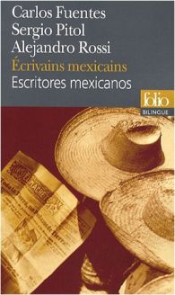  Écrivains mexicains/Escritores mexicanos - Alejandro Rossi - Carlos Fuentes - Sergio Pitol