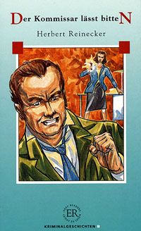 Der Kommissar lässt bitten - Herbert Reinecker