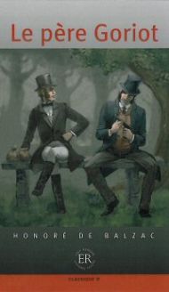Le père Goriot - Honoré de Balzac