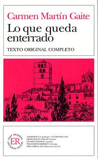 Lo que queda enterrado - Carmen Martín Gaite