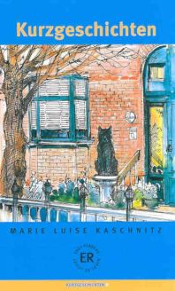Kurzgeschichten - Marie Luise Kaschnitz