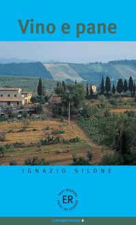Vino e pane - Ignazio Silone