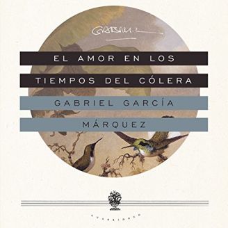 El Amor en Los Tiempos del Cólera - Gabriel García Márquez