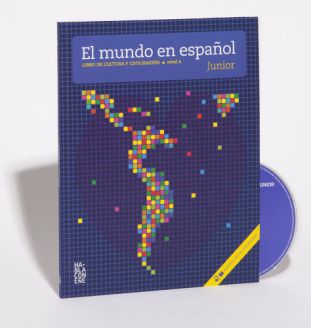 El mundo en español - Libro de cultura y civilización, Nivel A - Junior