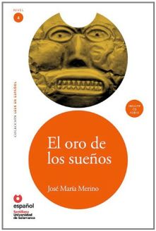 El oro de los sueños - José María Merino