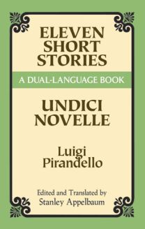 Eleven Short Stories: A Dual-Language Book - Luigi Pirandello