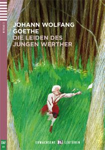 Die Leiden des jungen Werthers - Johann Wolfgang von Goethe