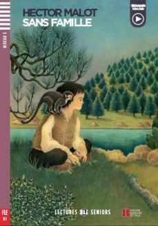 ELI Graded Reader: Sans famille + downloadable audio