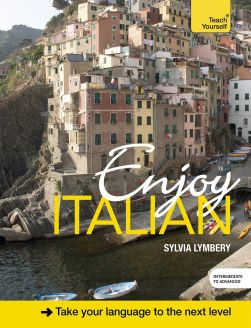 Enjoy Italian: Teach Yourself