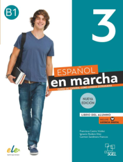 Español en marcha - Nueva edición (2021 ed.): Libro del alumno + licencia digital 3 (B1)