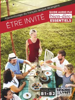 Bien-dire Essentials: Être invité