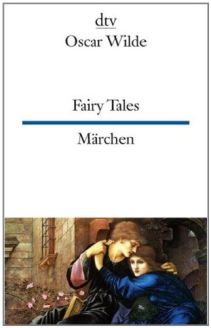 Fairy Tales / Märchen - Oscar Wilde