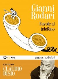 Favole al Telefono - Gianni Rodari