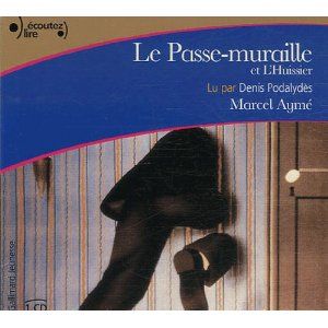  Le Passe-muraille et L'Huissier - Marcel Aymé 