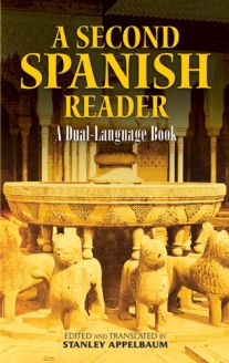 A Second Spanish Reader: A Dual-Language Book