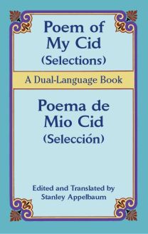 Poem of My Cid (Selections): A Dual-Language Book