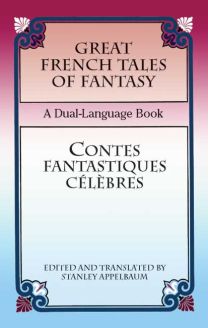 Great French Tales of Fantasy: A Dual-Language Book