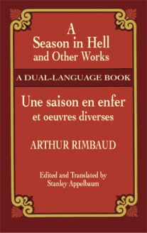 A Season in Hell and Other Works/Une saison en enfer et oeuvres diverses - Arthur Rimbaud 