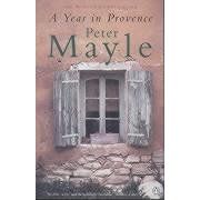 A Year in Provence by Peter Mayle