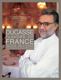 Ducasse: Flavors of France