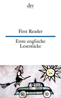 First Reader / Erste englische Lesestücke - Hella Leicht