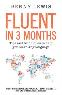 Fluent in 3 Months by Benny Lewis