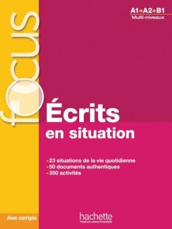 Focus: Écrits en situation - Livre & corrigés 