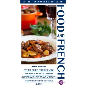 Food and French - A Kolibri Languages Pocket Guide