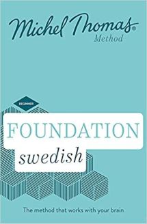 Foundation Swedish (Learn Swedish with the Michel Thomas Method)