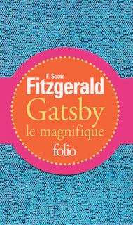 Gatsby le magnifique (The Great Gatsby) - Francis Scott Fitzgerald