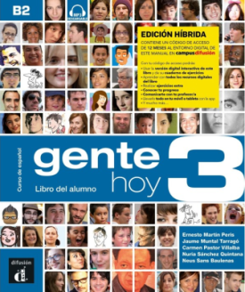 Gente Hoy: Libro del alumno + MP3 descargable 3 (B2) - EDICIÓN HÍBRIDA