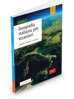Collana cultura italiana: Geografia italiana per stranieri. Libro
