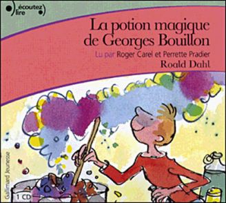 La potion magique de Georges Bouillon - Roald Dahl